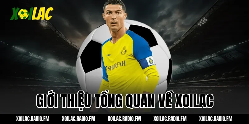 Giới thiệu tổng quan về Xoilac
